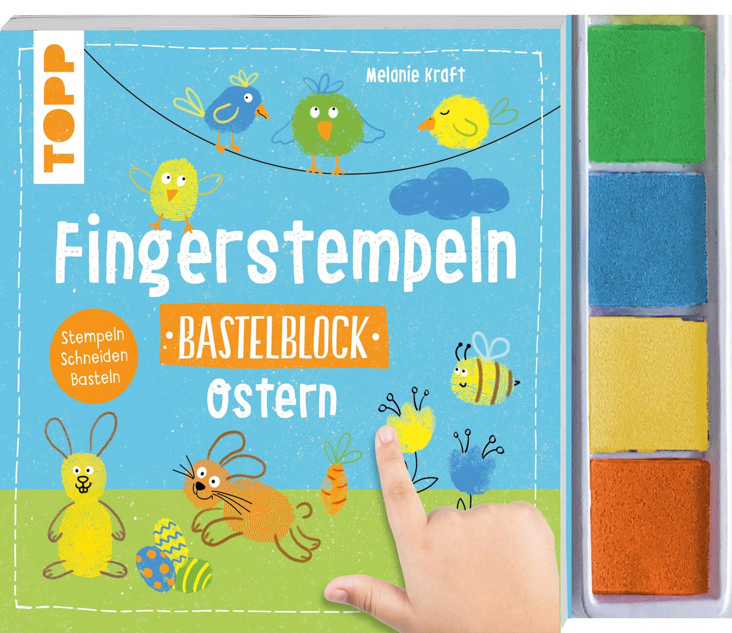 Cover: 9783735891549 | Fingerstempeln. Bastelblock Ostern | Melanie Kraft | Taschenbuch