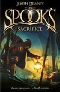 Cover: 9781782952503 | The Spook's Sacrifice | Book 6 | Joseph Delaney | Taschenbuch | 2014