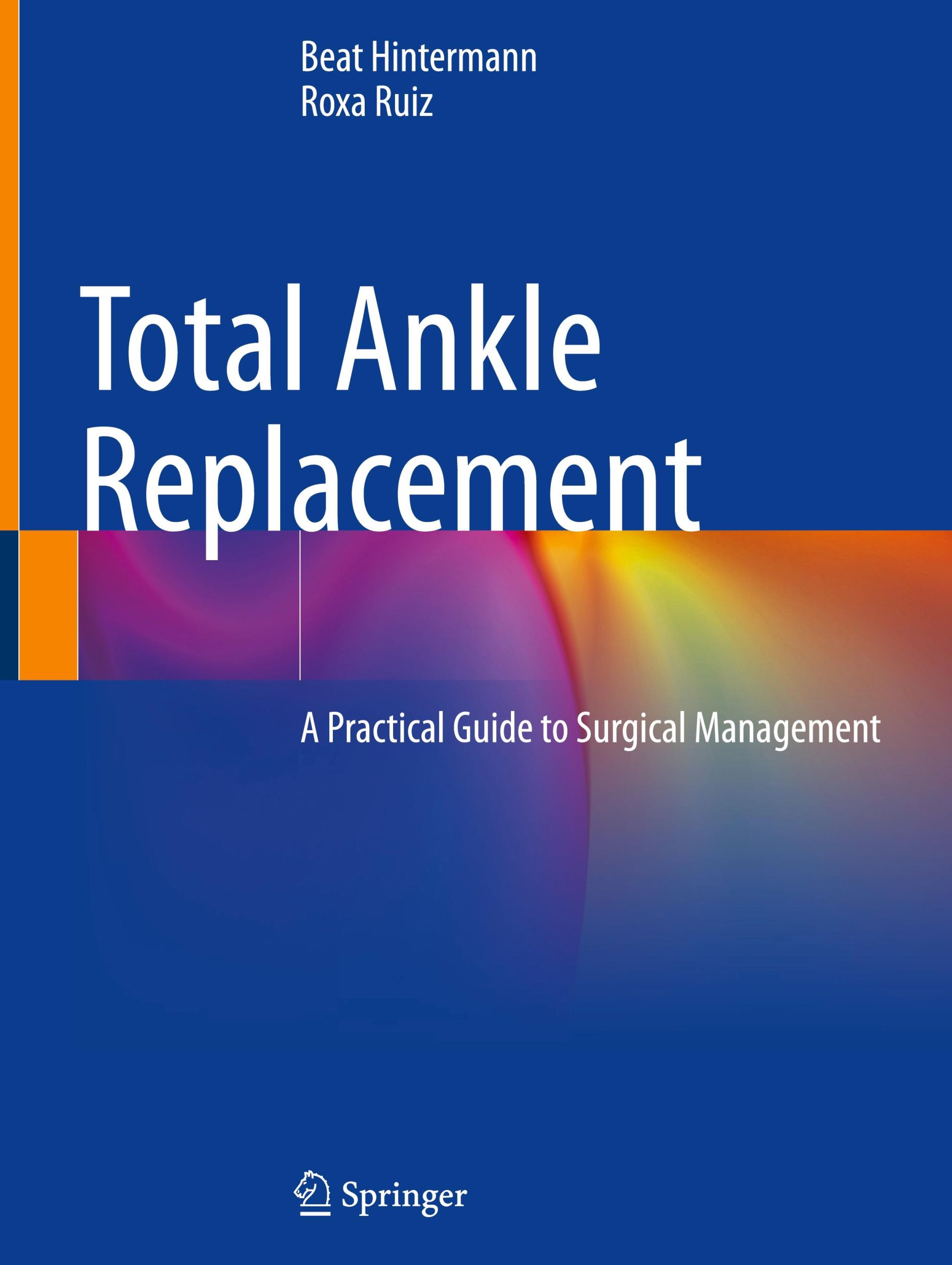 Cover: 9783031568091 | Total Ankle Replacement | A Practical Guide to Surgical Management