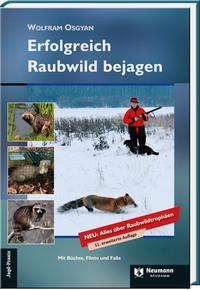 Cover: 9783788820039 | Erfolgreich Raubwild bejagen | Wolfram Osgyan | Buch | Deutsch | 2021