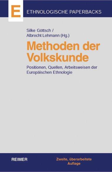 Cover: 9783496027966 | Methoden der Volkskunde | Silke Göttsch (u. a.) | Taschenbuch | 2001