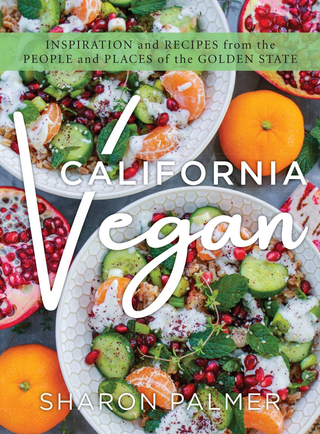 Cover: 9781493050505 | California Vegan | Sharon Palmer | Buch | Englisch | 2021