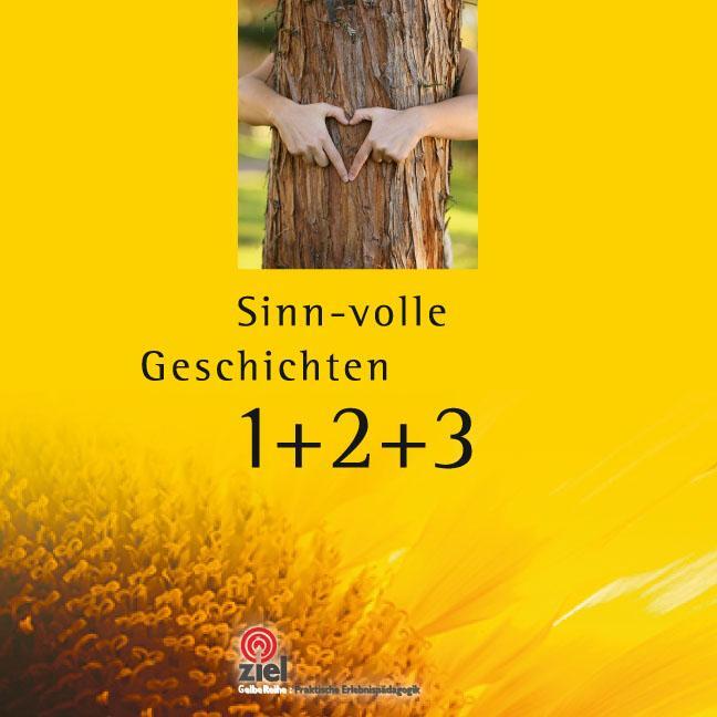 Cover: 9783940562968 | Sinn-volle Geschichten 1+2+3 | Gisela Rieger | Taschenbuch | Deutsch
