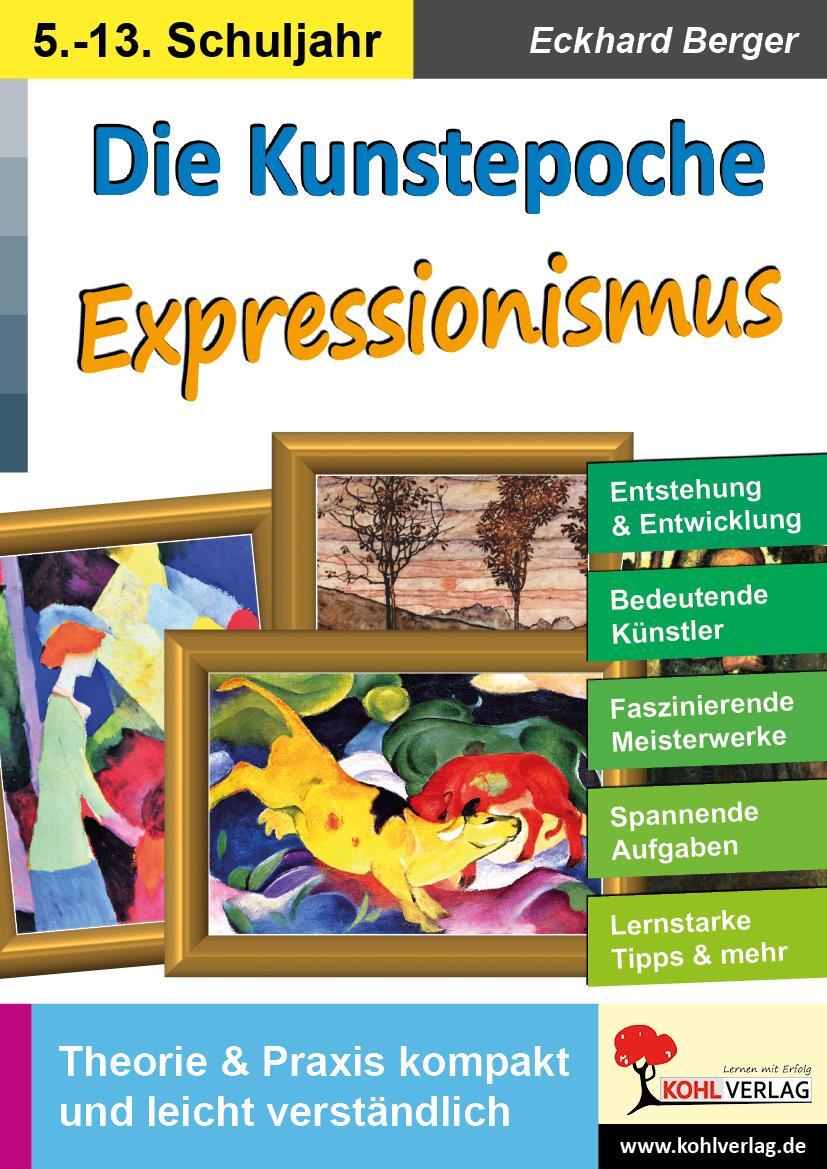 Cover: 9783966240291 | Die Kunstepoche EXPRESSIONISMUS | Eckhard Berger | Taschenbuch | 2019
