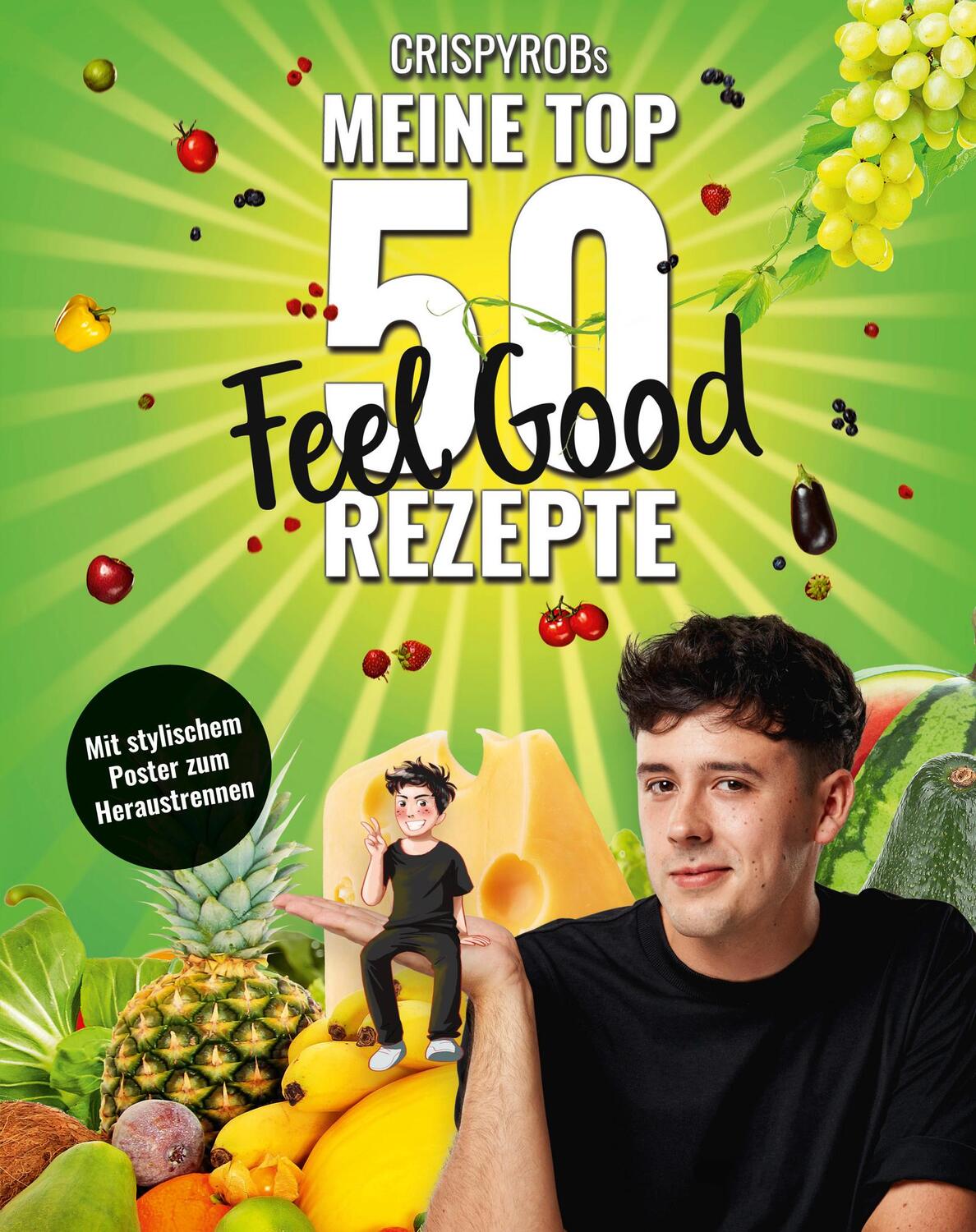 Cover: 9783733505905 | Meine Top 50 Feel Good Rezepte | CrispyRob | Taschenbuch | 160 S.