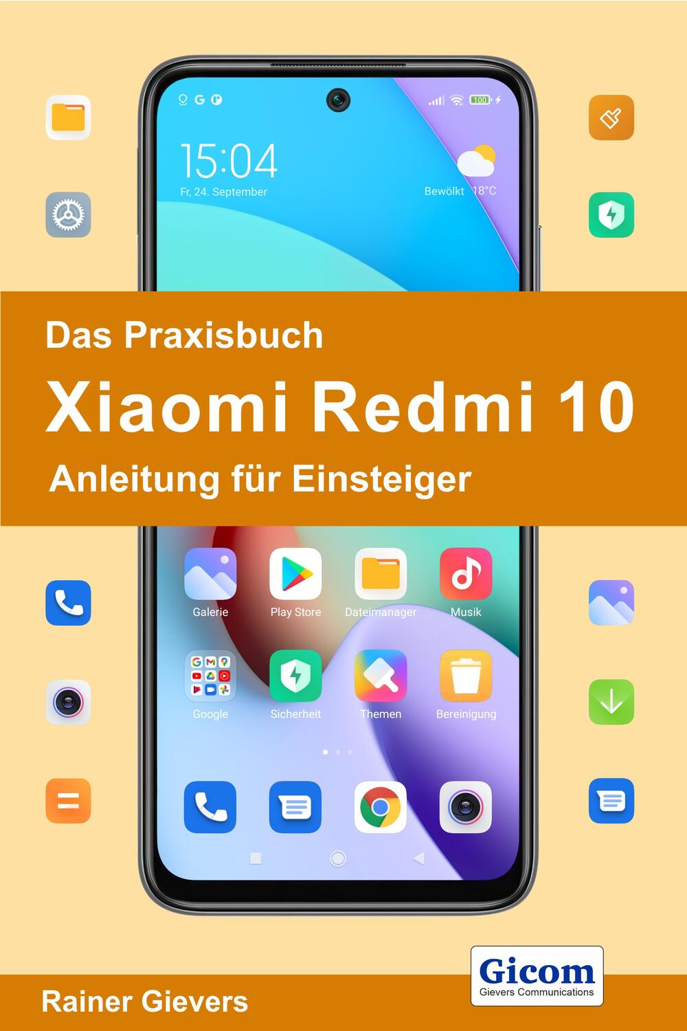 Cover: 9783964691644 | Das Praxisbuch Xiaomi Redmi 10 - Anleitung für Einsteiger | Gievers
