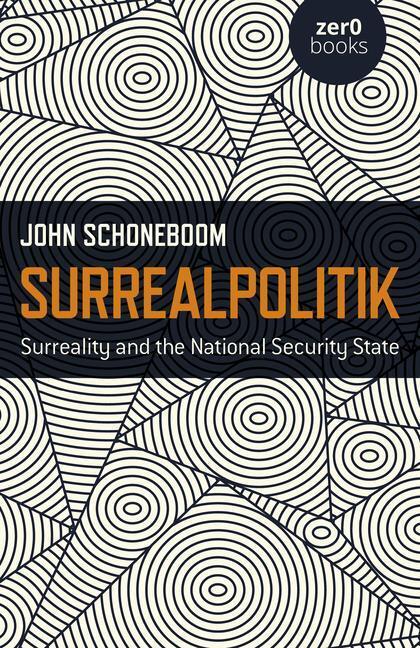Cover: 9781785359491 | Surrealpolitik - Surreality and the National Security State | Buch