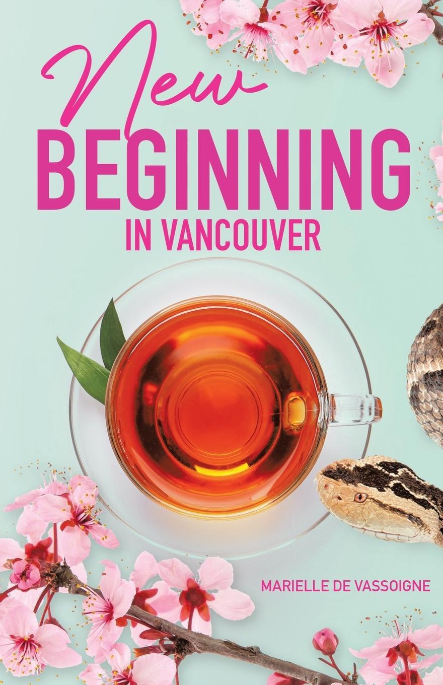 Cover: 9780228869238 | New Beginning in Vancouver | Marielle de Vassoigne | Taschenbuch