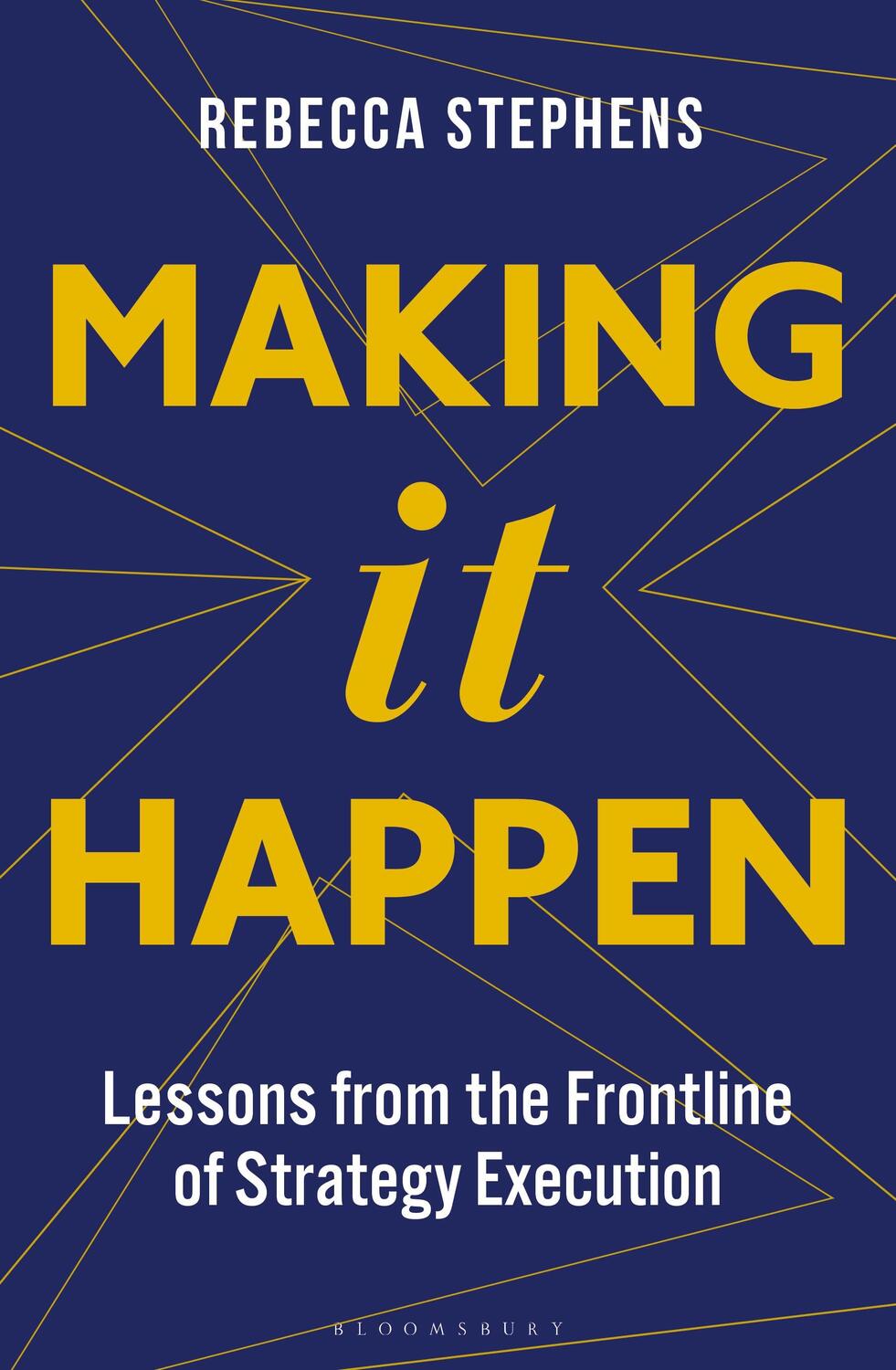 Cover: 9781472992048 | Making It Happen | Lessons from the Frontline of Strategy Execution