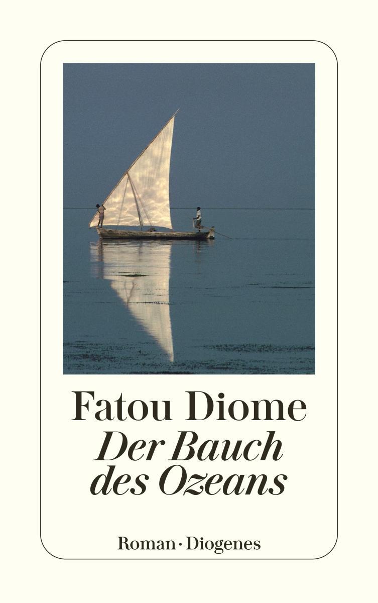 Cover: 9783257235210 | Der Bauch des Ozeans | Fatou Diome | Taschenbuch | 288 S. | Deutsch