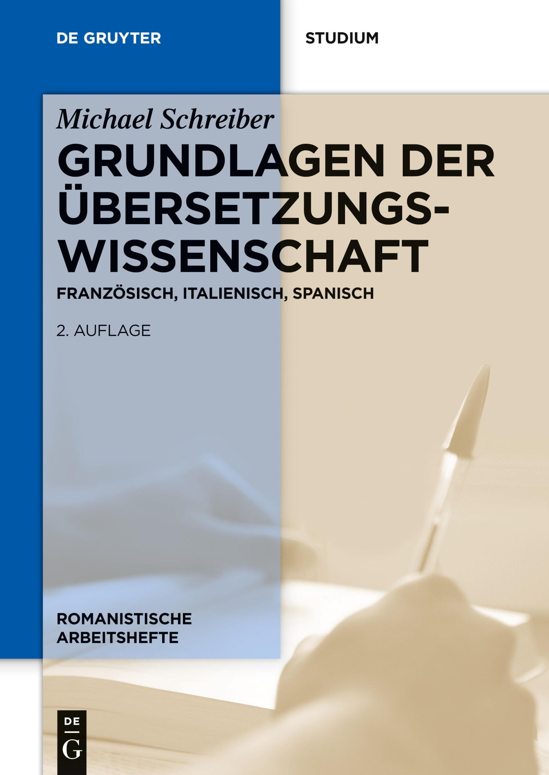 Cover: 9783110470161 | Grundlagen der Übersetzungswissenschaft | Michael Schreiber | Buch | X