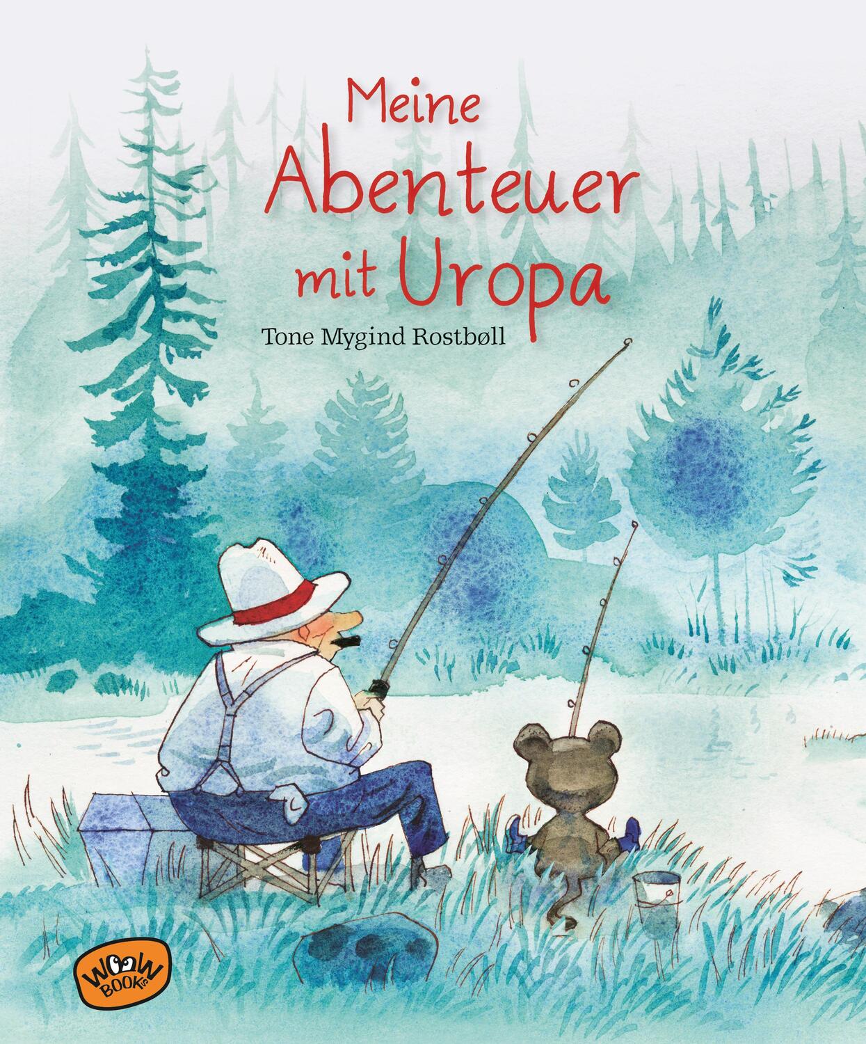 Cover: 9783961770304 | Meine Abenteuer mit Uropa | Tone Mygind Rostbøll | Buch | 128 S.