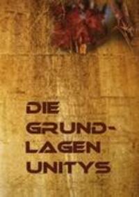 Cover: 9783939862123 | Die Grundlagen Unitys | Ev Unity Deutschland | Taschenbuch | Paperback