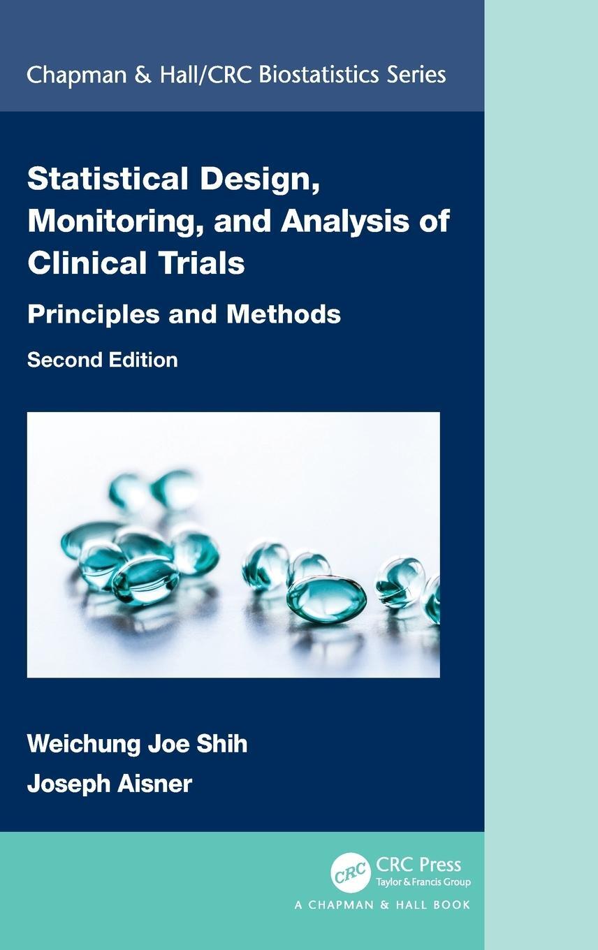 Cover: 9780367772444 | Statistical Design, Monitoring, and Analysis of Clinical Trials | Buch