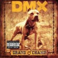 Cover: 602498608968 | The Grand Champ | Dmx | Audio-CD | 2003 | EAN 0602498608968