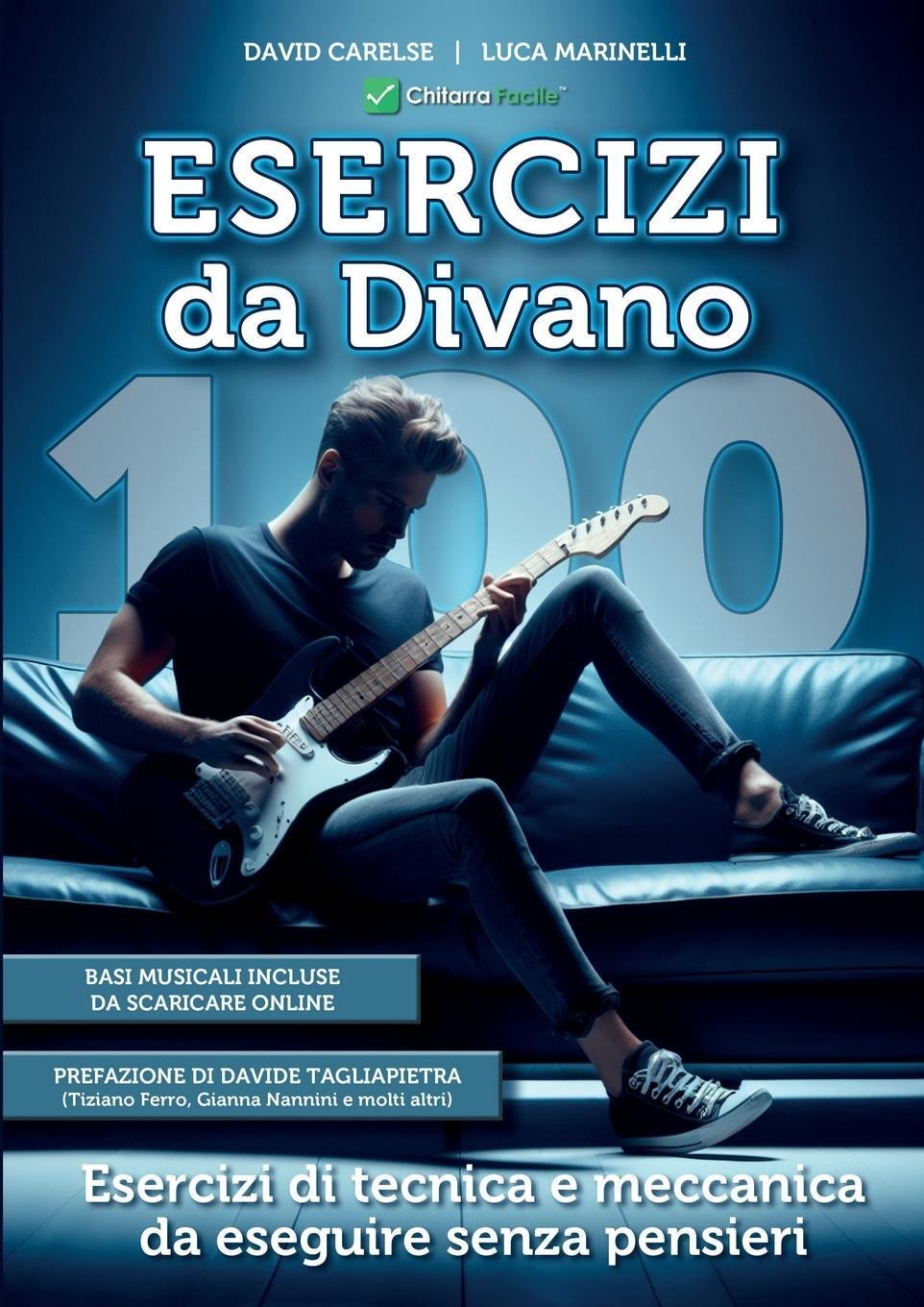 Cover: 9791222717425 | 100 Esercizi di Chitarra Da Divano, tecnica e meccanica per...
