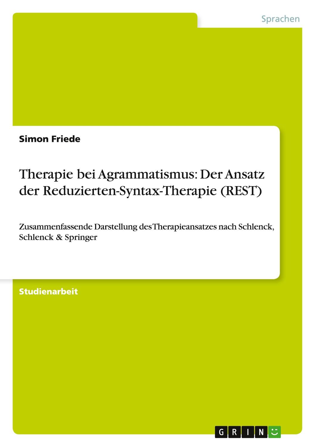 Cover: 9783640830688 | Therapie bei Agrammatismus: Der Ansatz der...
