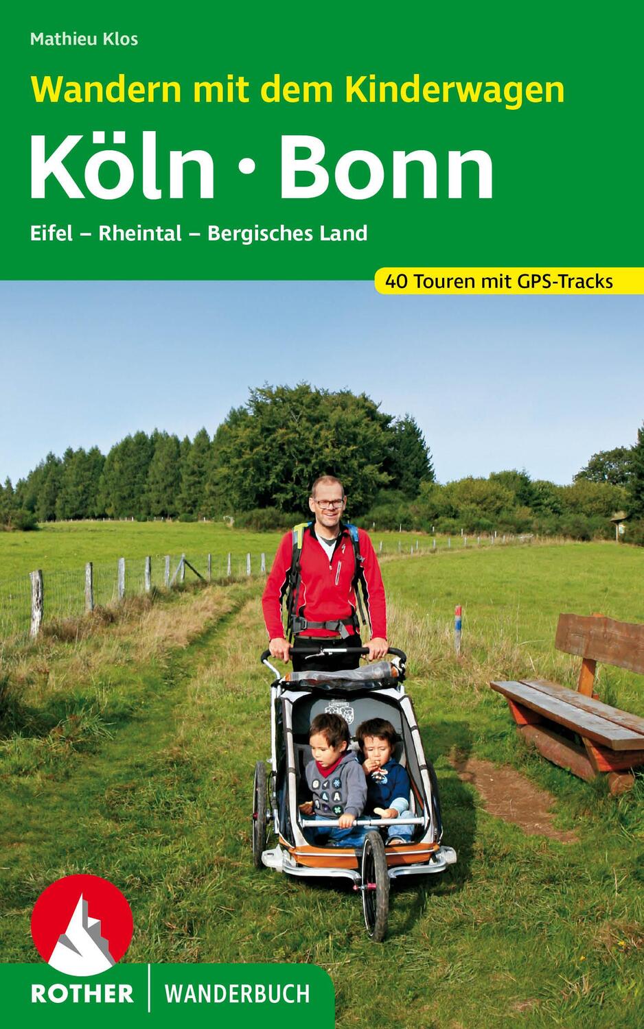 Cover: 9783763333936 | Wandern mit dem Kinderwagen Köln - Bonn | Mathieu Klos | Taschenbuch