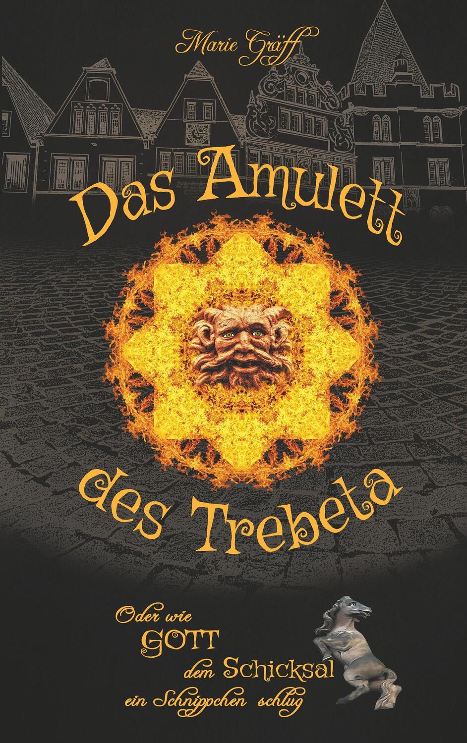 Cover: 9783746013367 | Das Amulett des Trebeta | Marie Gräff | Taschenbuch | Books on Demand