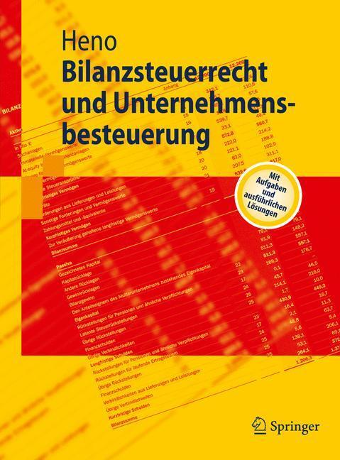 Cover: 9783642019678 | Bilanzsteuerrecht und Unternehmensbesteuerung | Rudolf Heno | Buch