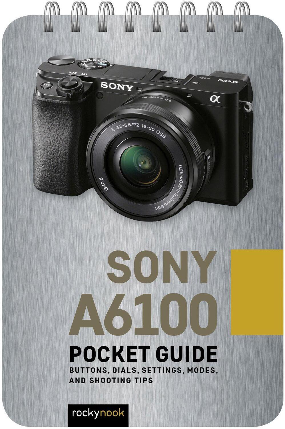 Cover: 9781681986203 | Sony a6100: Pocket Guide | Rocky Nook | Taschenbuch | Englisch | 2020