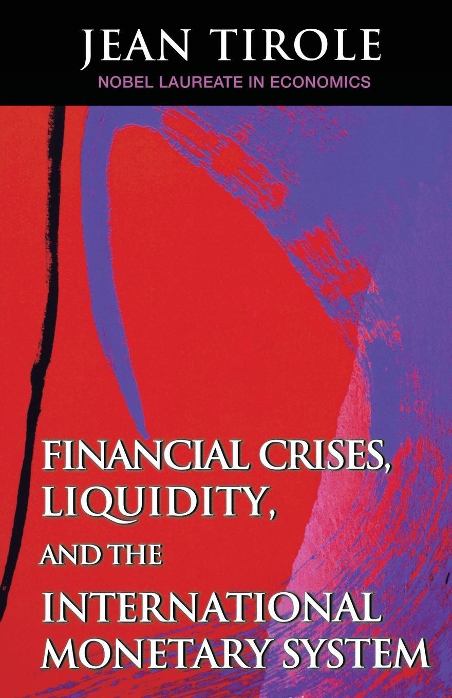 Cover: 9780691167046 | Financial Crises, Liquidity, and the International Monetary System