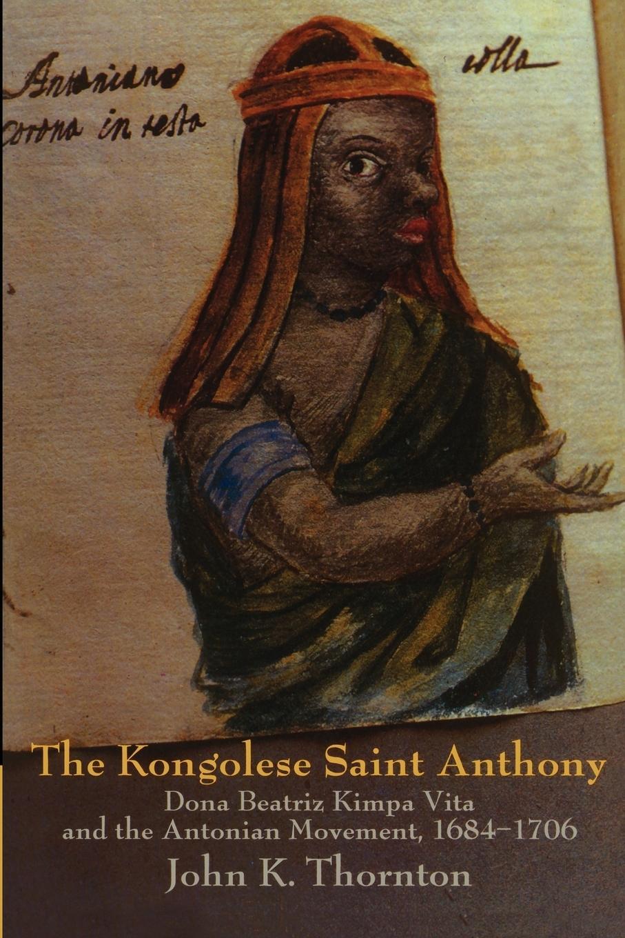 Cover: 9780521596497 | The Kongolese Saint Anthony | John Kelly Thornton | Taschenbuch | 1998