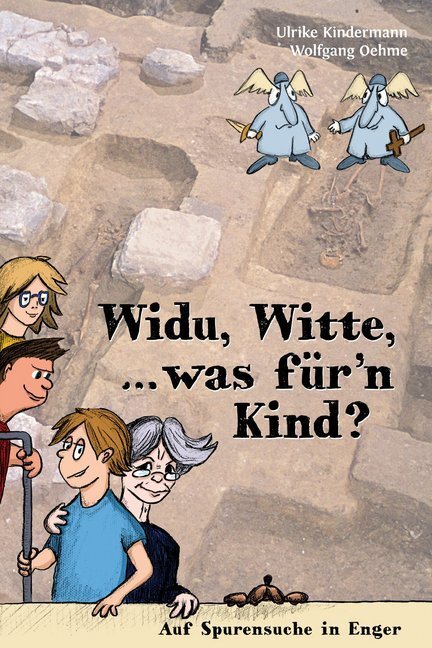 Cover: 9783936359718 | Widu, Witte, ... was für'n Kind? | Auf Spurensuche in Enger | Buch