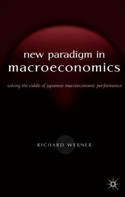 Cover: 9781403920744 | New Paradigm in Macroeconomics | R. Werner | Taschenbuch | Englisch