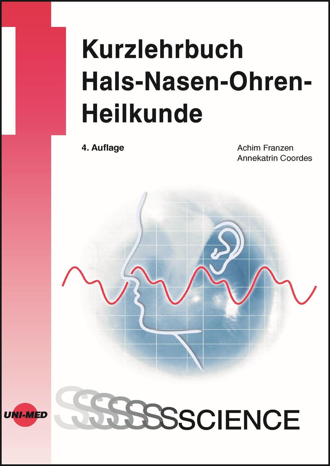 Cover: 9783837416336 | Kurzlehrbuch Hals-Nasen-Ohren-Heilkunde | Achim Franzen (u. a.) | Buch