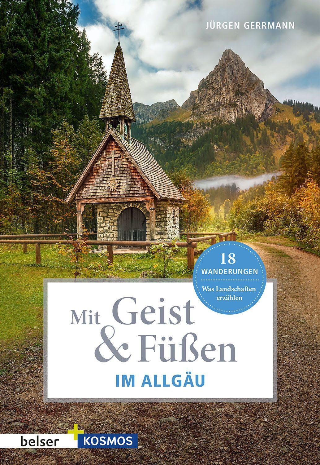 Cover: 9783989050204 | Mit Geist & Füßen. Im Allgäu. | Jürgen Gerrmann | Taschenbuch | 2023