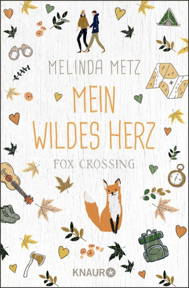 Cover: 9783426527320 | Fox Crossing - Mein wildes Herz | Roman | Melinda Metz | Taschenbuch