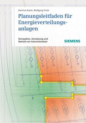 Cover: 9783895783593 | Planungsleitfaden für Energieverteilungsanlagen | Kiank (u. a.) | Buch