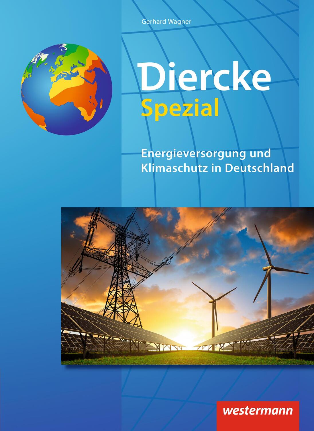 Cover: 9783141510225 | Diercke Spezial. Energieversorgung und Klimaschutz in Deutschland....