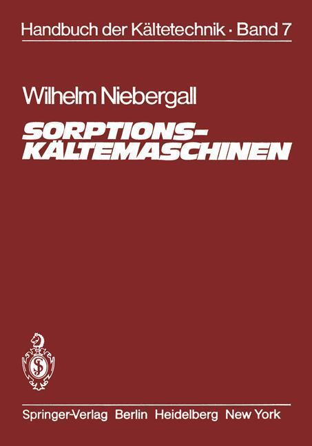 Cover: 9783642805424 | Sorptions-Kältemaschinen | Wilhem Niebergall | Taschenbuch | Paperback