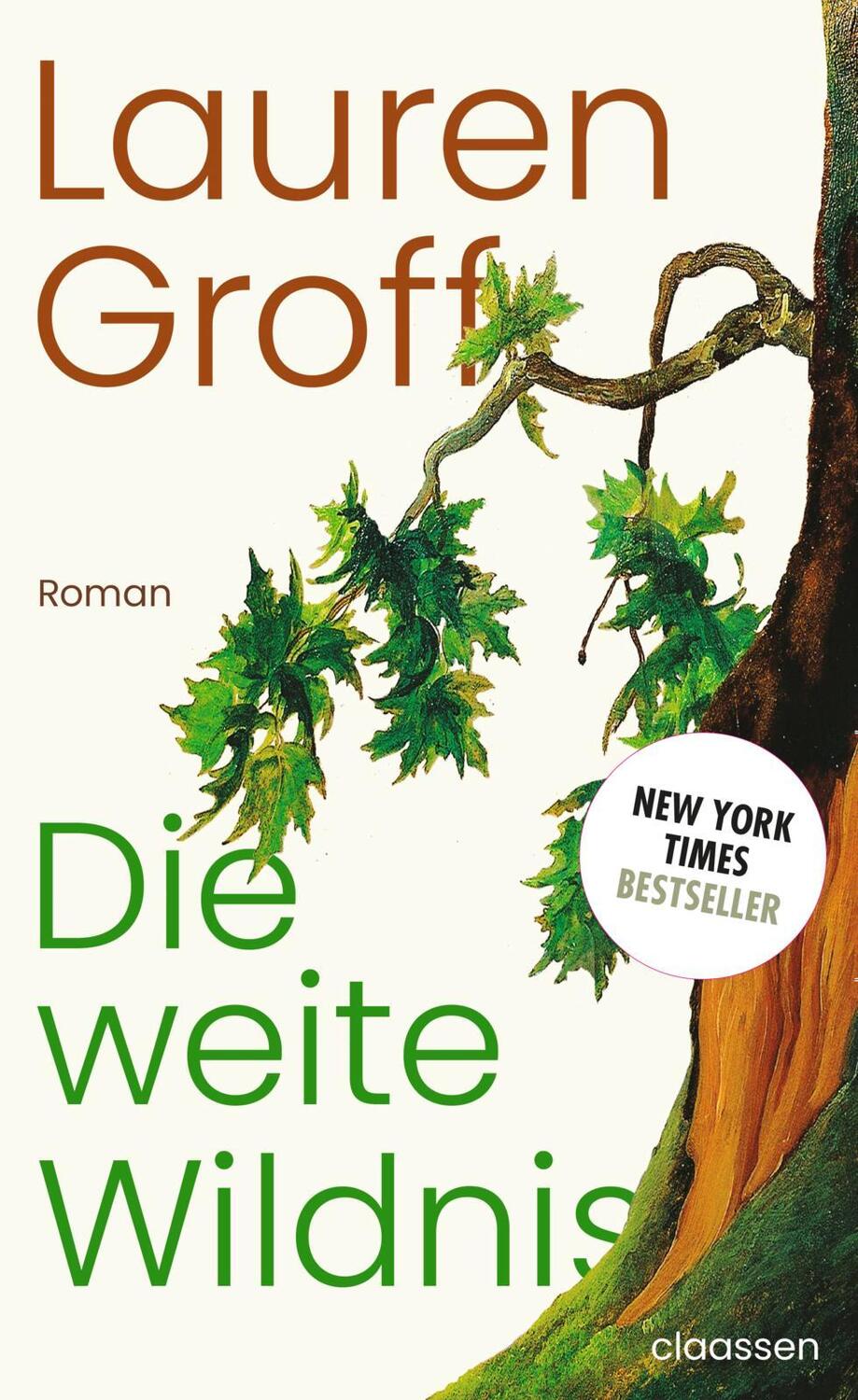 Cover: 9783546100359 | Die weite Wildnis | Lauren Groff | Buch | 288 S. | Deutsch | 2023