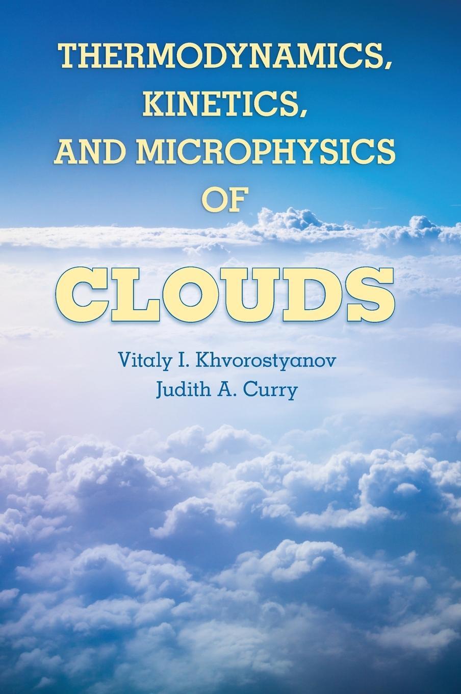 Cover: 9781107016033 | Thermodynamics, Kinetics, and Microphysics of Clouds | Buch | Englisch