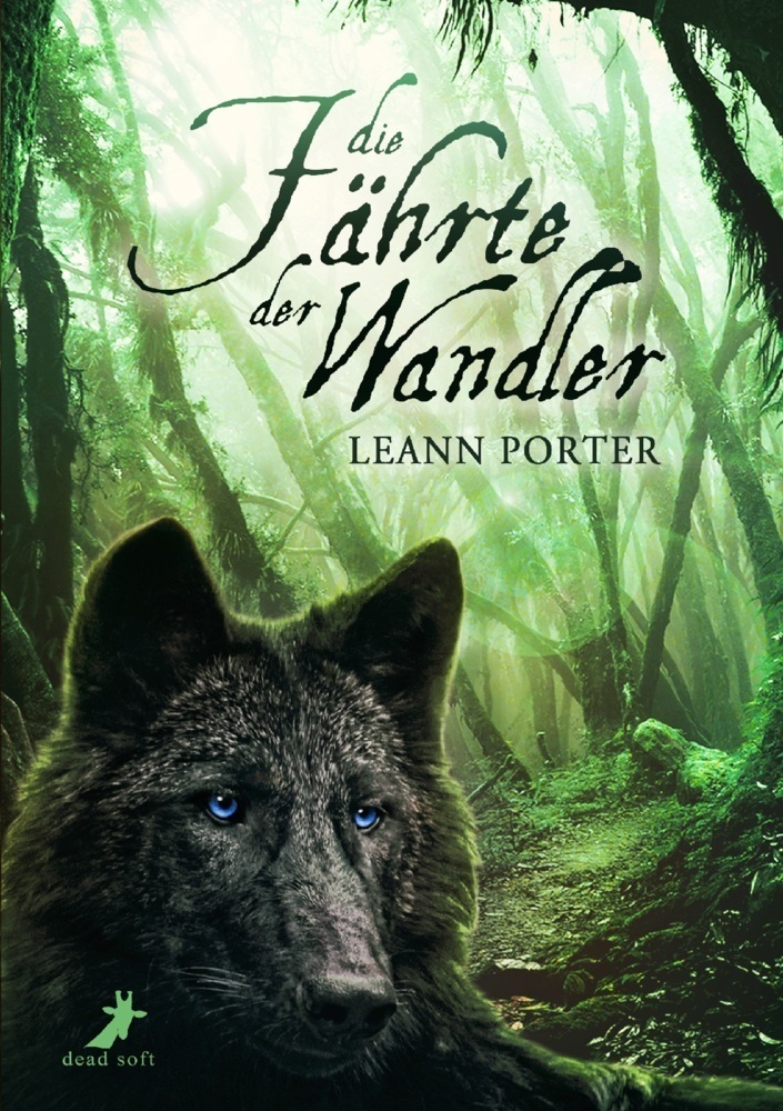 Cover: 9783960890430 | Die Fährte der Wandler | Leann Porter | Taschenbuch | Geklebt | 2016