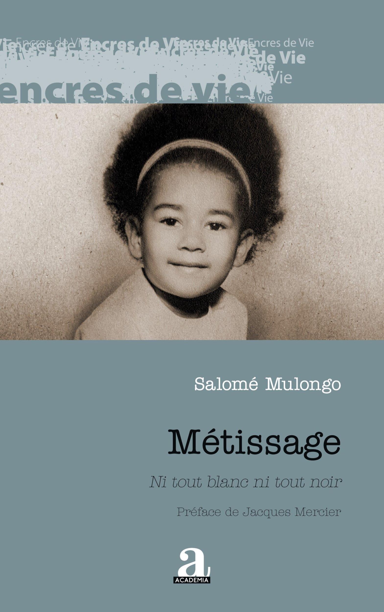 Cover: 9782806137135 | Métissage | Ni tout blanc ni tout noir | Salomé Mulongo | Taschenbuch