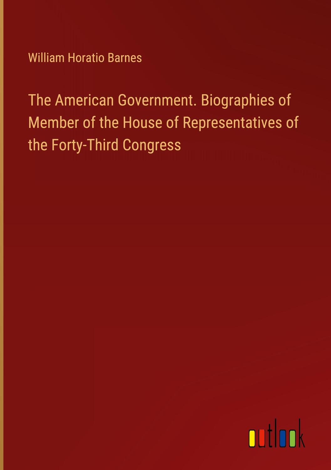 Cover: 9783385386037 | The American Government. Biographies of Member of the House of...