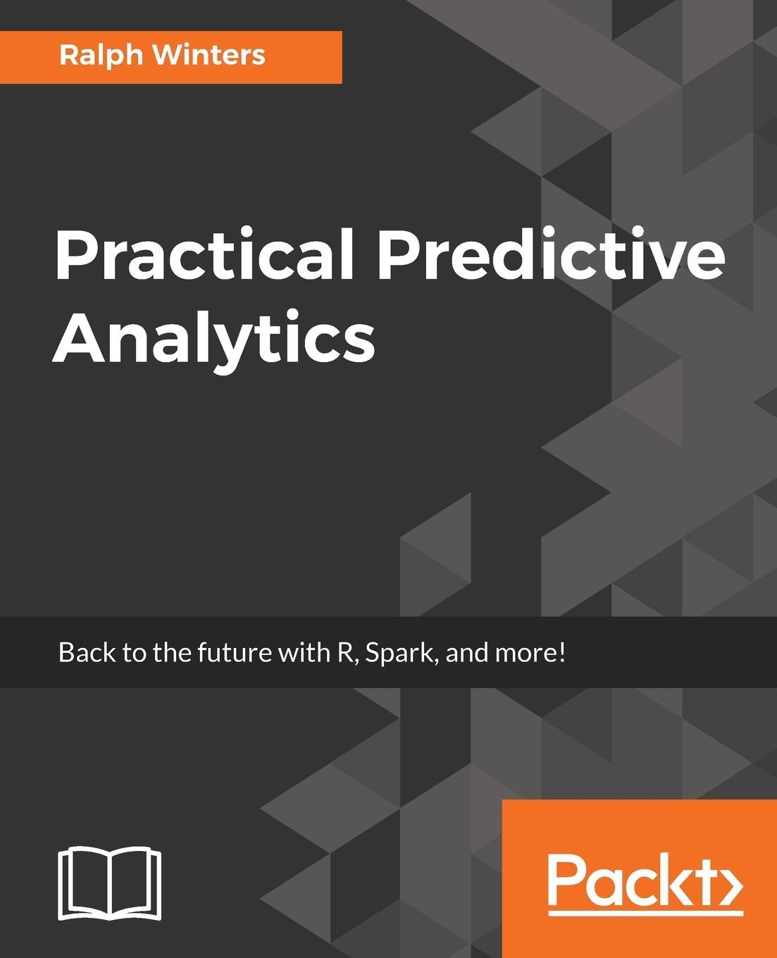 Cover: 9781785886188 | Practical Predictive Analytics | Ralph Winters | Taschenbuch | 2017
