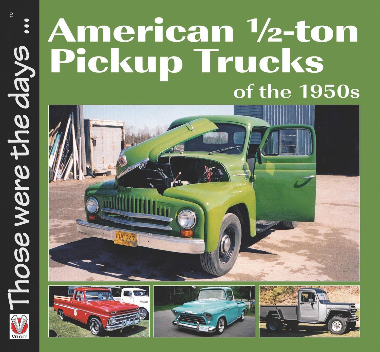 Cover: 9781845848026 | American 1/2-Ton Pickup Trucks of the 1950s | Norm Mort | Taschenbuch