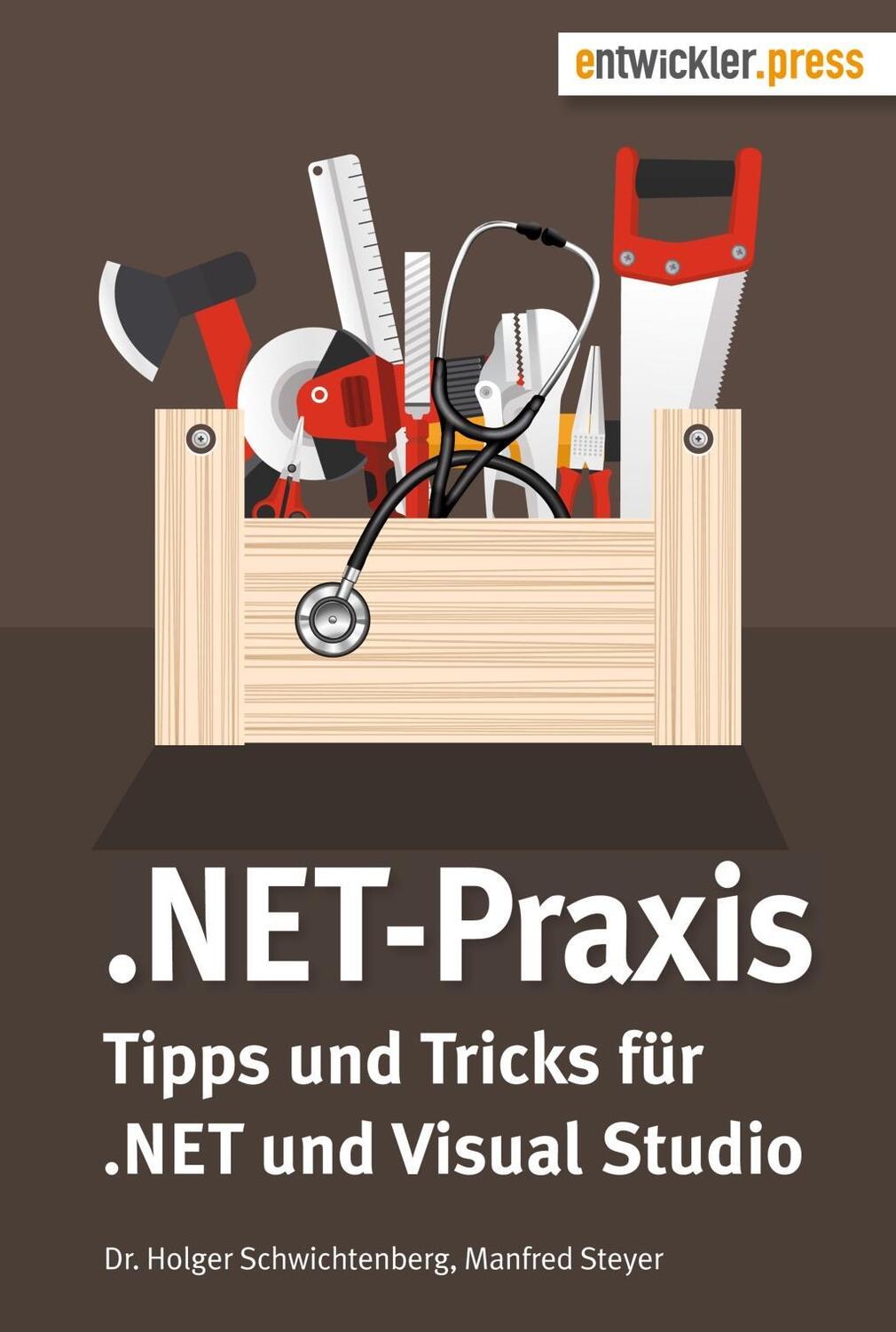 Cover: 9783868021592 | .NET-Praxis | Tipps und Tricks zu .NET und Visual Studio