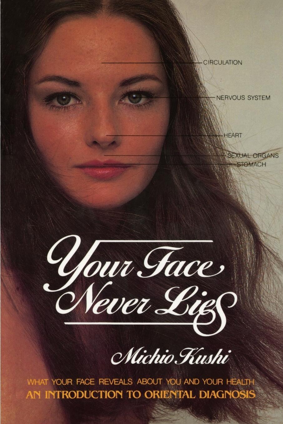 Cover: 9780895292148 | Your Face Never Lies | Michio Kushi | Taschenbuch | Paperback | 1983