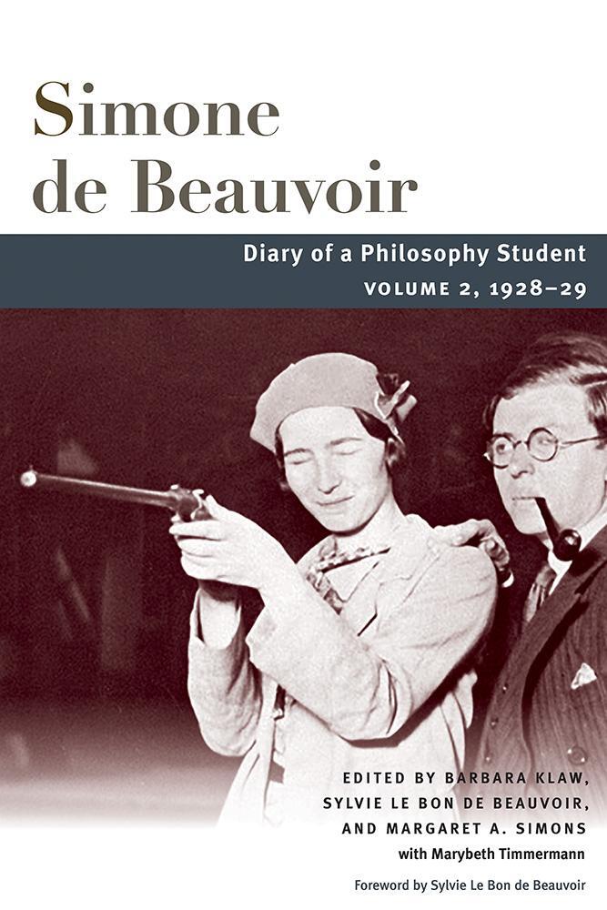 Cover: 9780252085918 | Diary of a Philosophy Student | Volume 2, 1928-29 | Simone Beauvoir