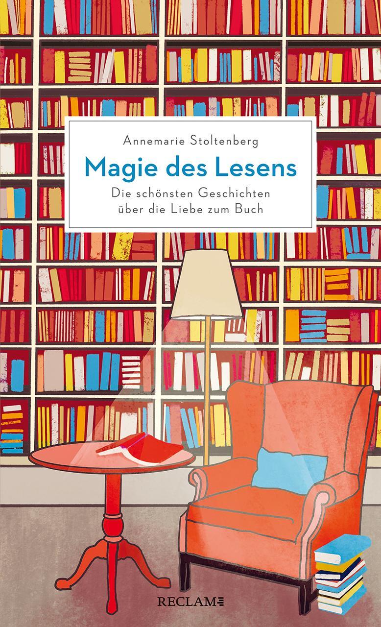 Cover: 9783150114506 | Magie des Lesens | Die schönsten Geschichten über die Liebe zum Buch