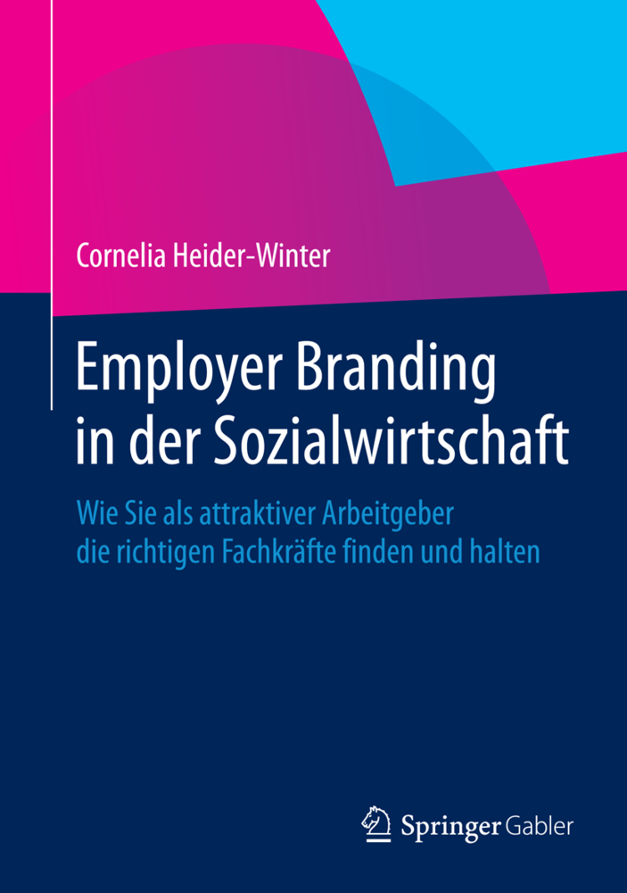 Cover: 9783658011956 | Employer Branding in der Sozialwirtschaft | Cornelia Heider-Winter