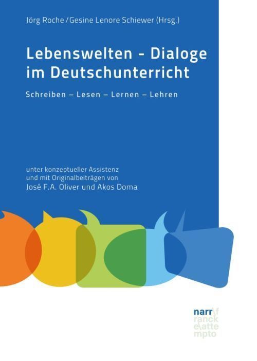 Cover: 9783823382508 | Lebenswelten - Dialoge im Deutschunterricht; . | Jörg Roche (u. a.)