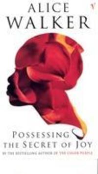 Cover: 9780099224112 | Walker, A: Possessing The Secret Of Joy | Alice Walker | Taschenbuch