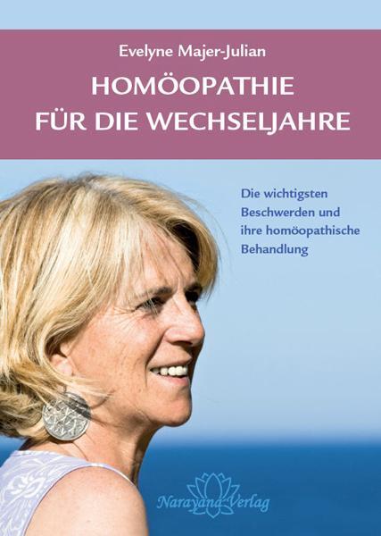 Cover: 9783941706880 | Homöopathie für die Wechseljahre | Evelyne Majer-Julian | Buch | 2012